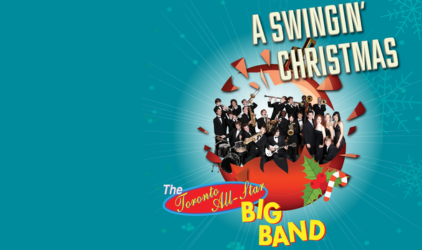 A Swingin' Christmas with Toronto All-Star Big Band