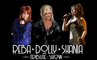 The Reba, Dolly and Shania Tribute Show